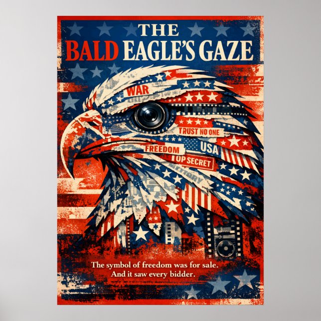 The Bald Eagle’s Gaze Patriot Art Poster (Vorne)