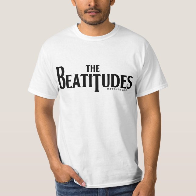 The Beatitudes T-Shirt (Vorderseite)