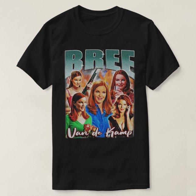 The Beauty Bree van De Kamp TShirt (Design vorne)