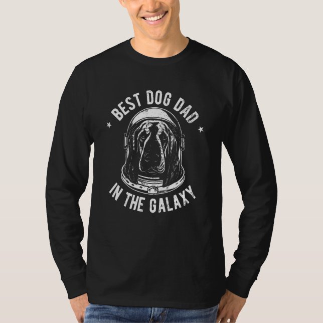 The Best Bloodhound Dad in the galaxy - Bloodhound T-Shirt (Vorderseite)
