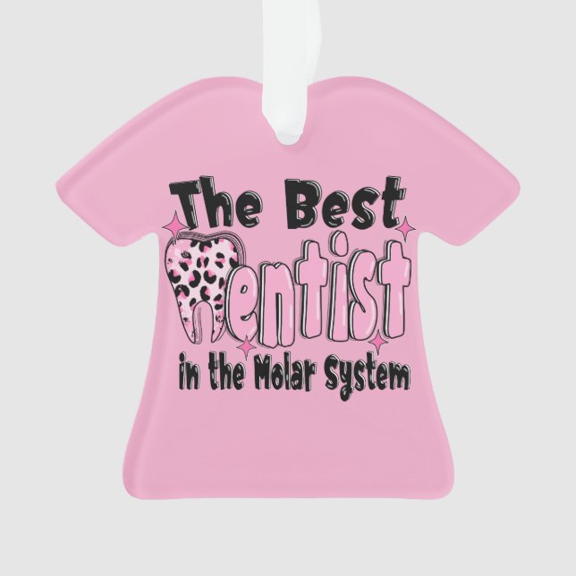 The Best Dentist in the Molar System Christmas Ornament (Vorderseite)