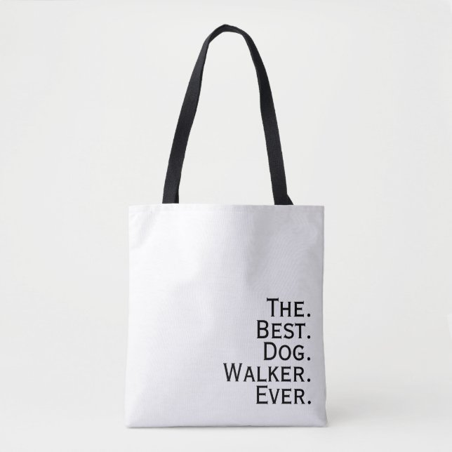 'The. Best. Dog. Walker. Ever.' Dog Lovers Gift (Vorderseite)