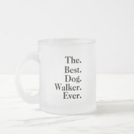 'The Best Dog Walker Ever' Playful Fun Gift Mattglastasse