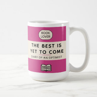 The Best Is Yet To Come Retro Paperback Cover Pink Kaffeetasse