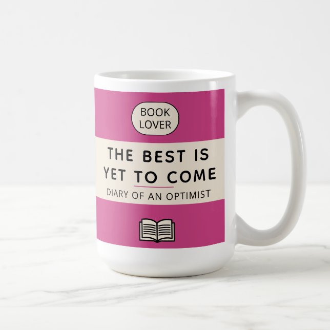 The Best Is Yet To Come Retro Paperback Cover Pink Kaffeetasse (Rechts)