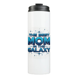 The Best Mom in the Galaxy Travel Thermal Tumbler Thermosbecher