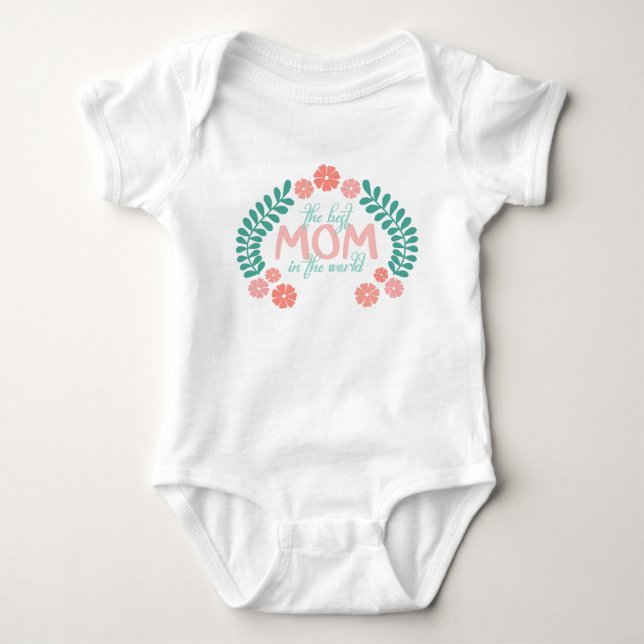 The best mom in the world text floral  baby strampler (Vorderseite)