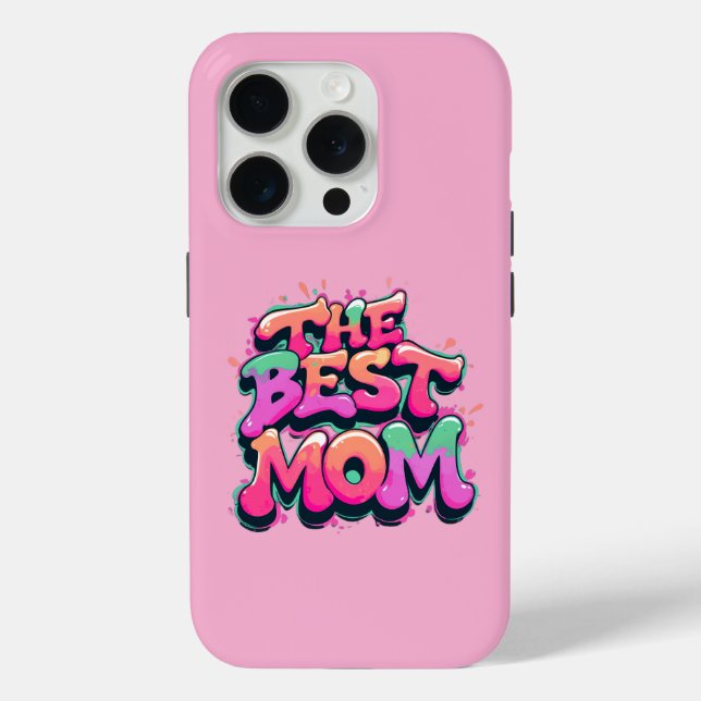 The best mom Stil Case-Mate iPhone Hülle (Rückseite)