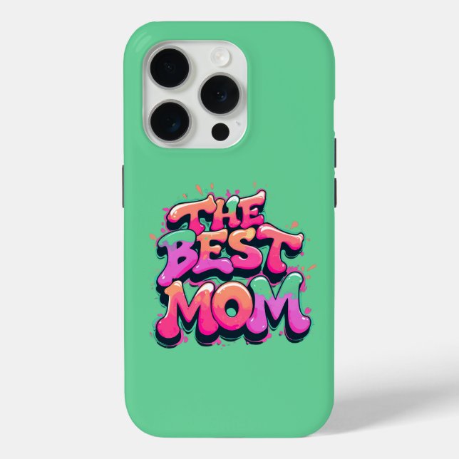 The best mom Stil Case-Mate iPhone Hülle (Rückseite)