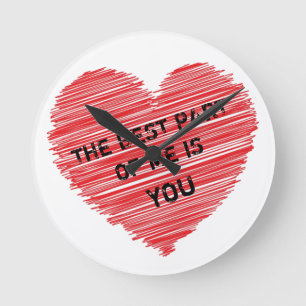 The best part of me romantic text in a red heart runde wanduhr