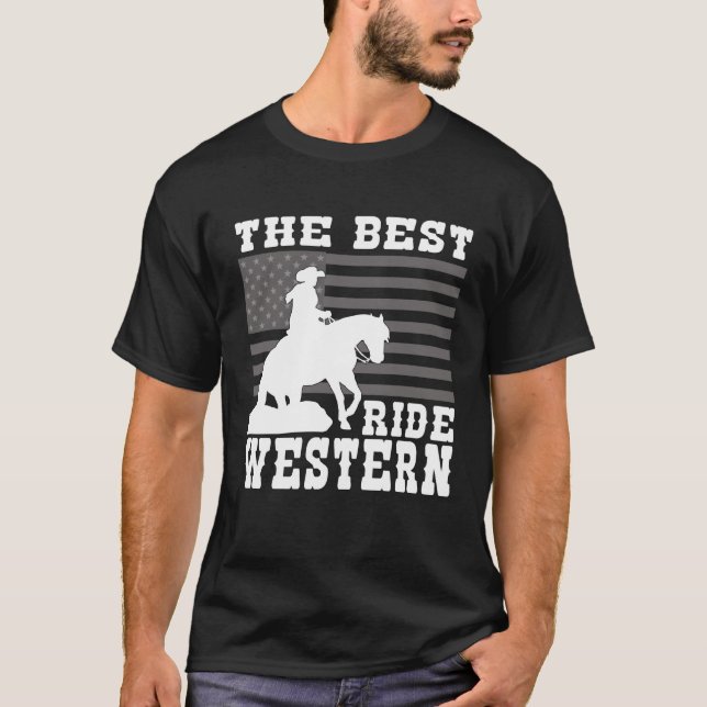 The Best ride Western Horse Reining Trail Rider  2 T-Shirt (Vorderseite)