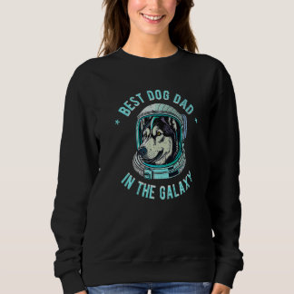 The Best Siberian Husky dog Dad in the galaxy Prem Sweatshirt