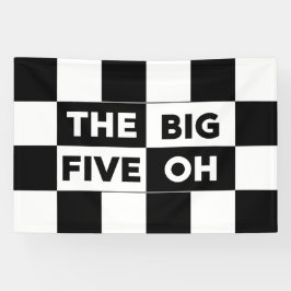 The Big Five Oh Black White Checkered Birthday Banner