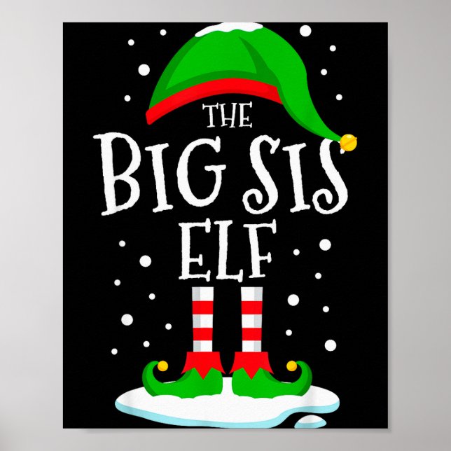 The Big Sis Elf Christmas Family Matching Xmas Sis Poster (Vorne)