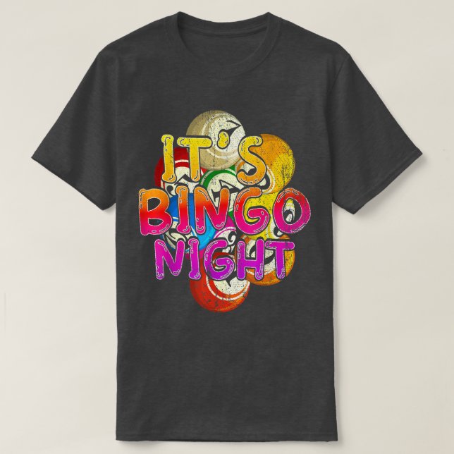 The Bingo Night Bingo Player Lotterie Gambling Col T-Shirt (Design vorne)