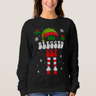 The Blessed Elf Christmas Family Matching Xmas Gro Sweatshirt