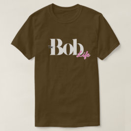 "The Bob Life" Friseur-Stimmungs-T-Shirt T-Shirt
