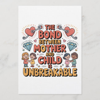 The Bond Between Mother And Child Is Unbreakable Einladung
