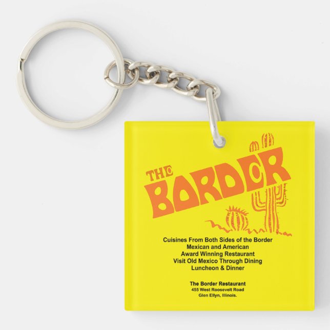 The Border Restaurant, Glen Ellyn, IL Schlüsselanhänger (Vorderseite)