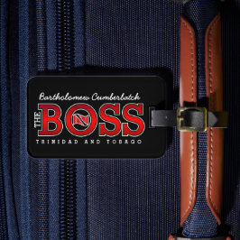 The Boss Trinidad und Tobago Gepäckanhänger