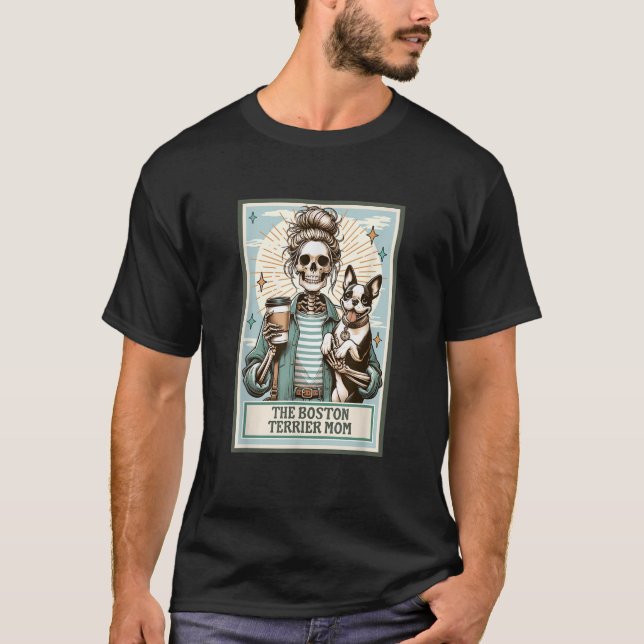 The Boston Terrier Mom Skeleton Gift Spooky Season T-Shirt (Vorderseite)