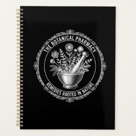 The Botanical Pharmacy Remedies Rooted in Nature Planer