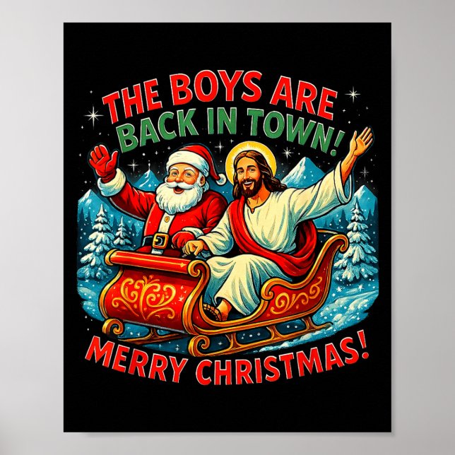 The Boys Are Back In Town Merry Christmas Design  Poster (Vorne)