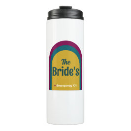 The Bride's Emergency Kit Drink Thermosbecher