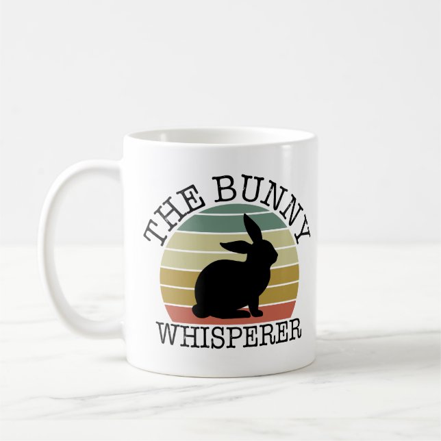 The Bunny Whisperer Shirt, Cool Rabbit Lover Kaffeetasse (Links)