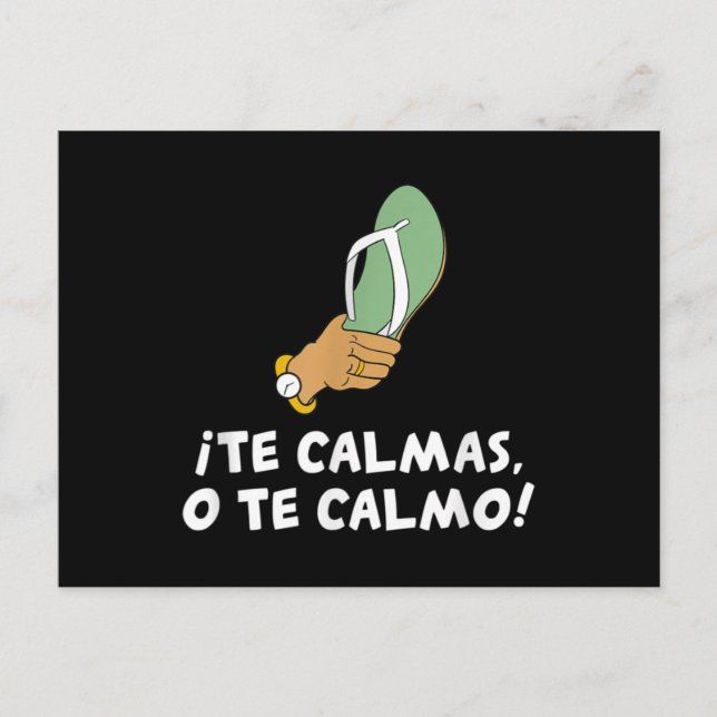 The Calmas O Te Calmo Hispanic Spanisch Postkarte (Vorderseite)