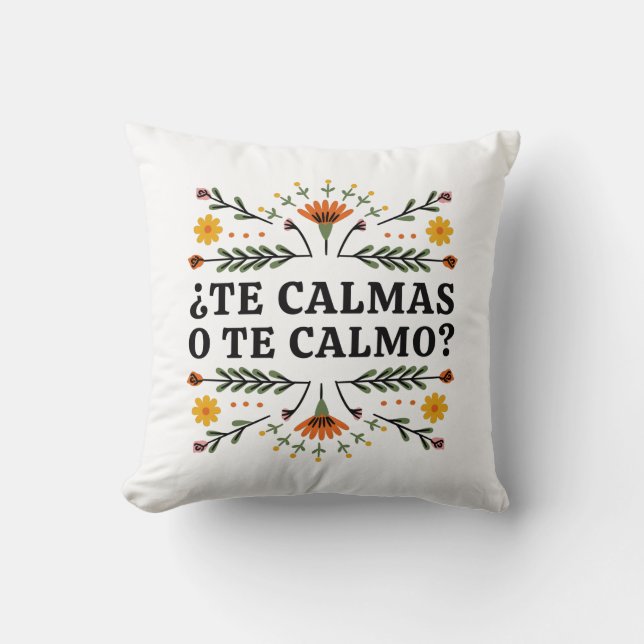 The Calmas O Te Calmo, Spanisch Kissen (Vorderseite)
