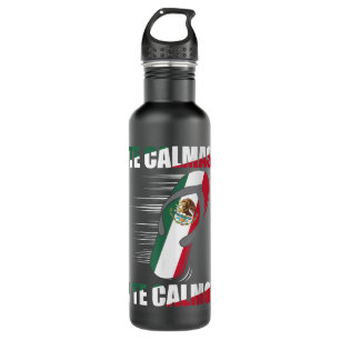 The Calmas O The Calmo Funny Spanisch mexikanische Edelstahlflasche