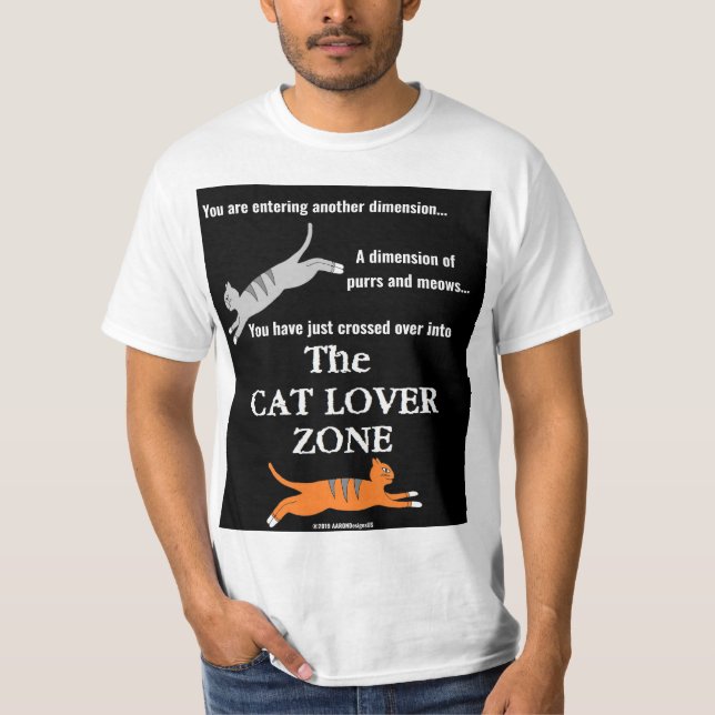"The Cat Lover Zone" T-Shirt (Vorderseite)