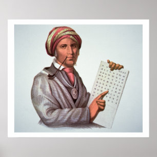 The Cherokee Scholar, Sequoyah (1776-1843) (Farbe Poster