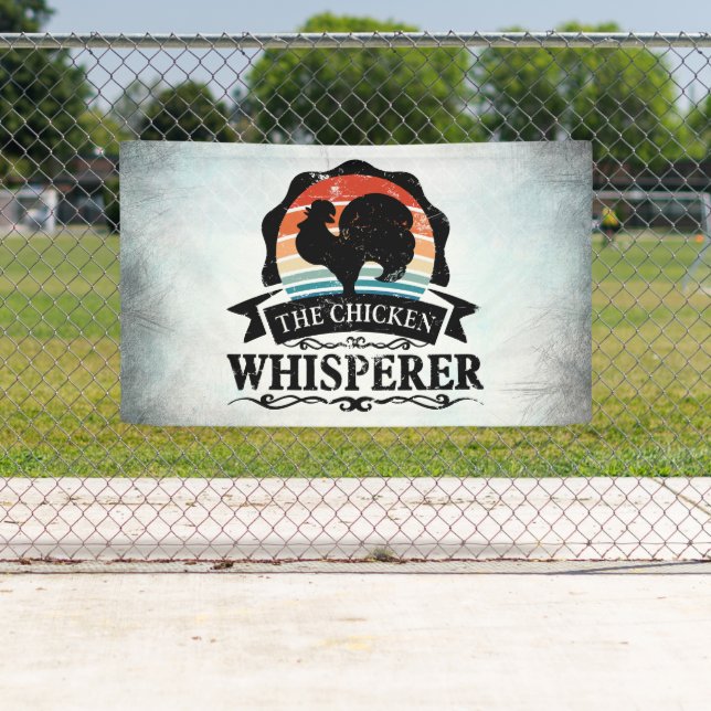 The Chicken Whisperer Funny Banner (Insitu)