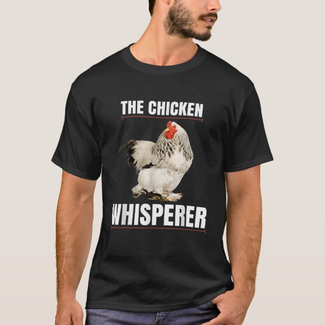 The Chicken Whisperer Shirt Funny Bauer T Shirt (Vorderseite)