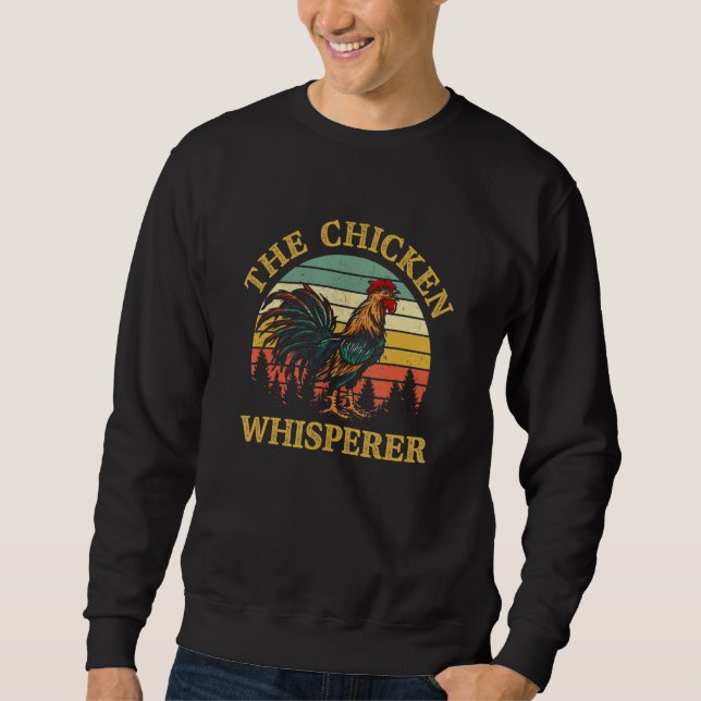 The Chicken Whisperer Vintage   Chicken   Farming Sweatshirt (Vorderseite)