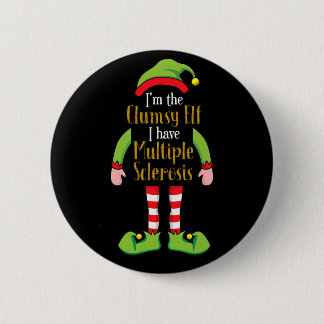 The Clumsy Elf Christmas Multiple Sclerosis Ms S  Button