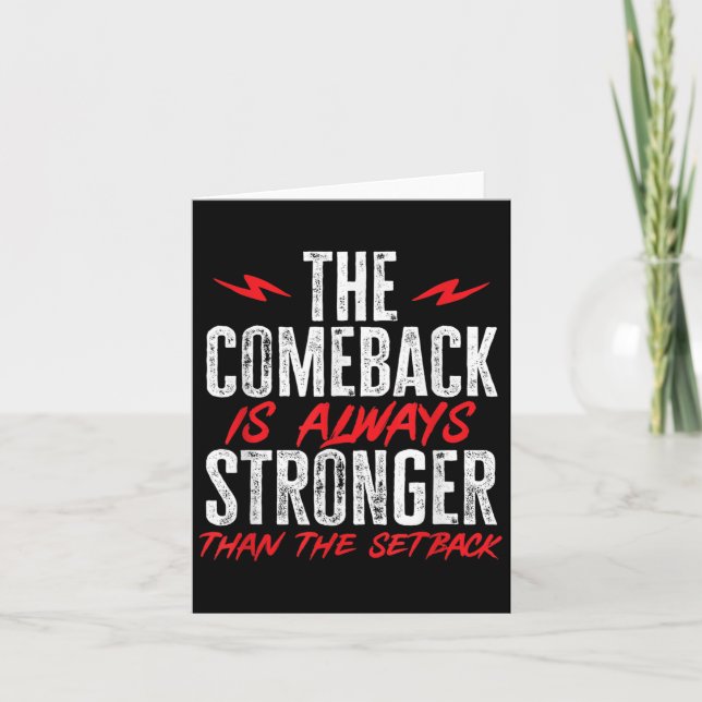 The Comeback Is Always Stronger Than The Setback M Karte (Vorderseite)