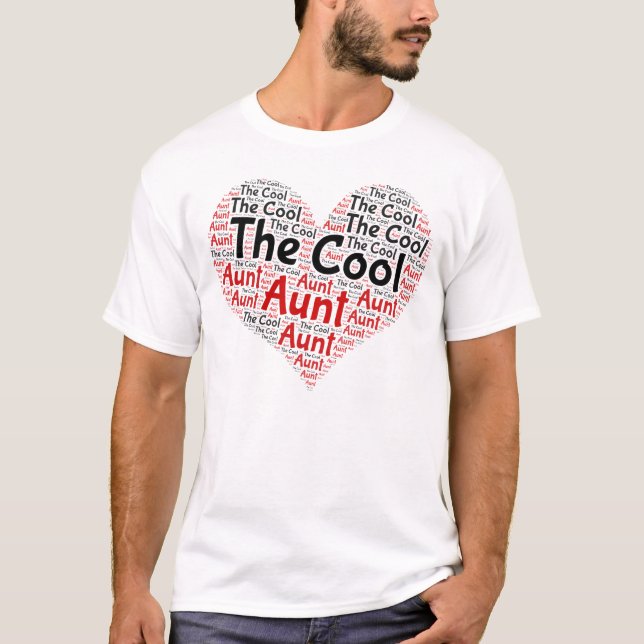 The Cool Aunt, Best Aunt Ever Heart Word Cloud. T-Shirt (Vorderseite)