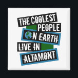 The Coolest People on Earth Live in Altamont Magnet<br><div class="desc">This design features bold, layered text with the phrase "The Coolest People on Earth Live in Altamont" in a striking cool color palette. A globe graphic, integrated with coordinating blue and green blocks, symbolizes the city's global appeal. The design is suitable for showcasing local pride, as it boldly declares Altamont's...</div>