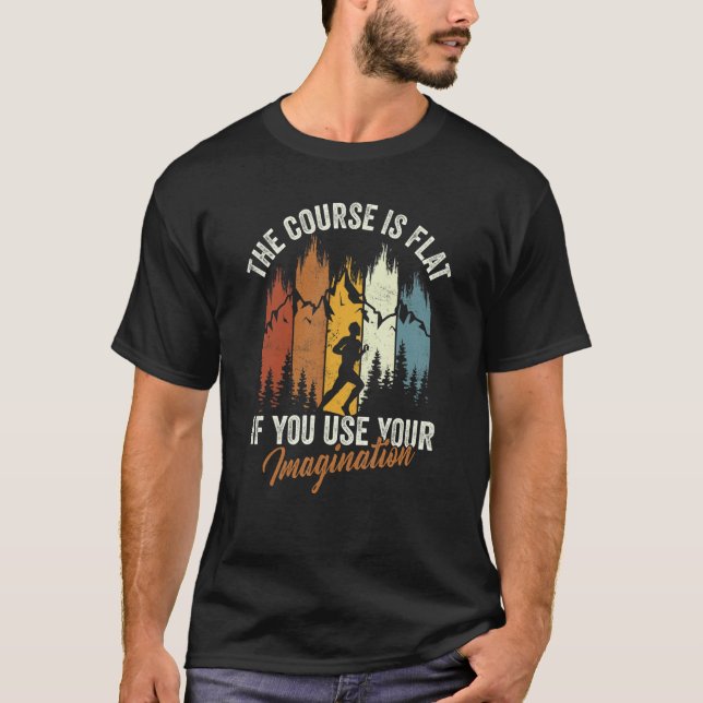 The Course Is Flat Use Imagination Cross Country C T-Shirt (Vorderseite)