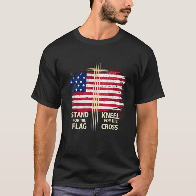 The Cross US Flag  I Stand For The Flag And Kneel T-Shirt (Vorderseite)