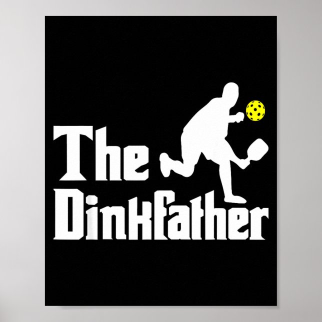 The dinkfather - funny pickleball player paddlebal poster (Vorne)