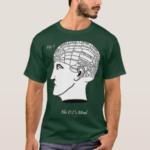 The DJs Mind - Techno Musik Mix Phrenologie T-Shirt