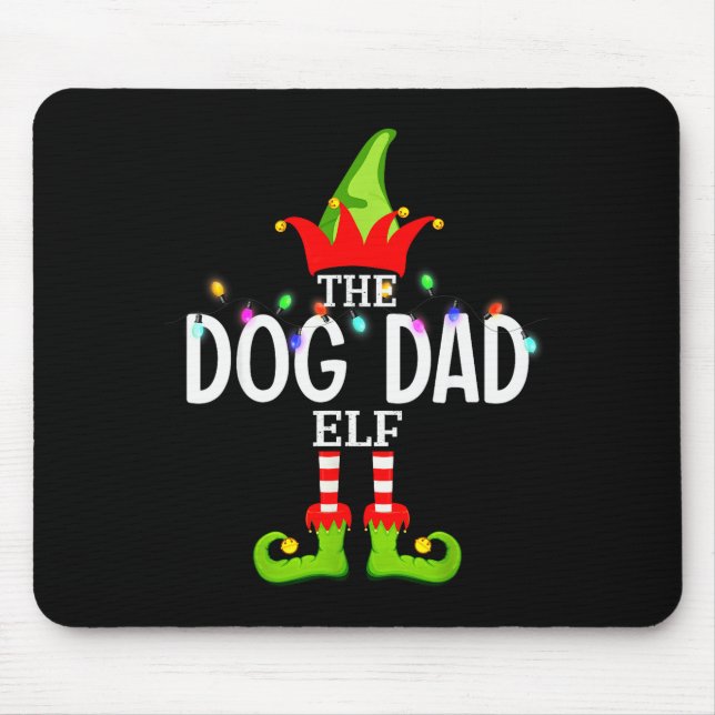The Dog Dad Elf Christmas Matching Pajamas Men Wom Mousepad (Vorne)