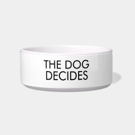 The Dog Decides Dog Bowl Napf
