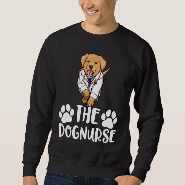 The Dog Nurse Labrador  Women Love Doggy Doctor 1 Sweatshirt (Vorderseite)