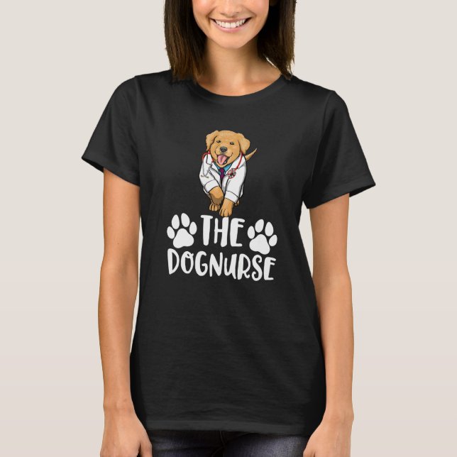The Dog Nurse Labrador  Women Love Doggy Doctor  1 T-Shirt (Vorderseite)