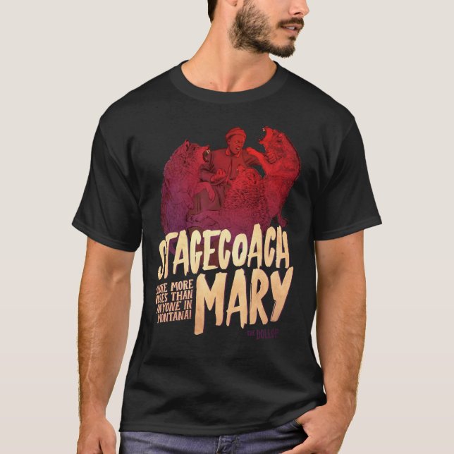 The Dollop - Stagecoach Mary Classic T - Shirt (Vorderseite)